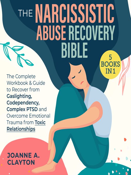 Title details for The Narcissistic Abuse Recovery Bible by Joanne A. Clayton - Wait list